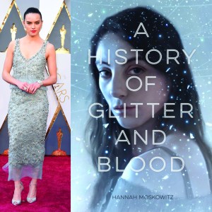 Daisy Riddly History of Glitter and Blood